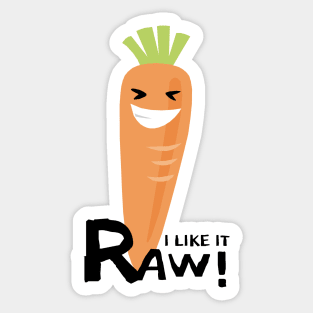 I like it raw! Sticker